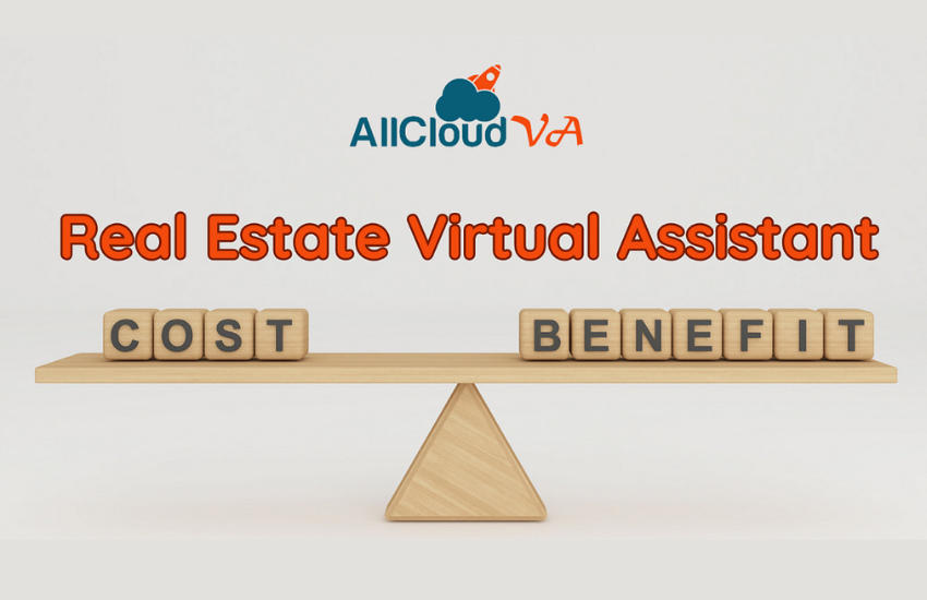 Real Estate Virtual Assistant: Cost versus Benefits